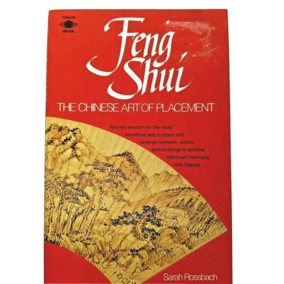 "Feng Shui: The Chinese Art Of Placement" By Sarah Rossbach Paperback Book - Picture 1 of 5